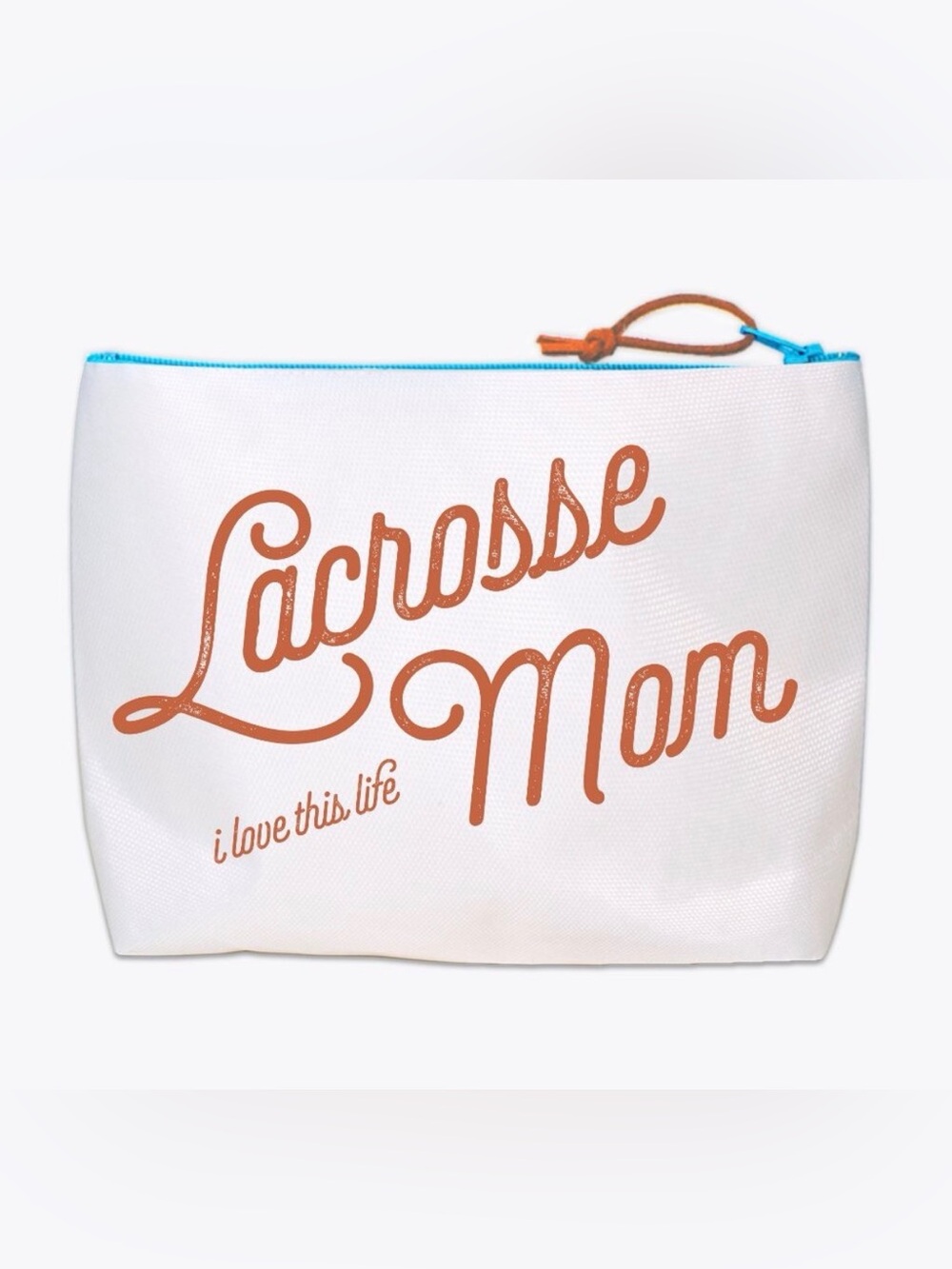LACROSSE MOM I love this life Lax Zipper Pouch Make-Up Bag Gift NEW NWT